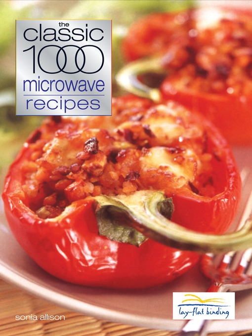 Title details for Classic 1000 Microwave Recipes by Allison Sonia - Wait list